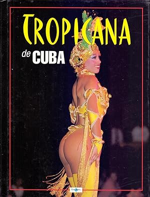 Seller image for TROPICANA DE CUBA for sale by Libreria 7 Soles