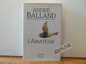 Image du vendeur pour L'Amateur mis en vente par Bidonlivre