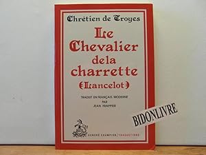 Seller image for Le Chevalier de la charette (Lancelot) for sale by Bidonlivre