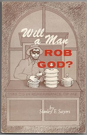 Image du vendeur pour Will a Man Rob God? mis en vente par Cameron Park Books