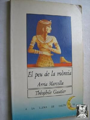 Seller image for EL PEU DE LA MMIA. ARRIA MARCELLA for sale by Librera Maestro Gozalbo