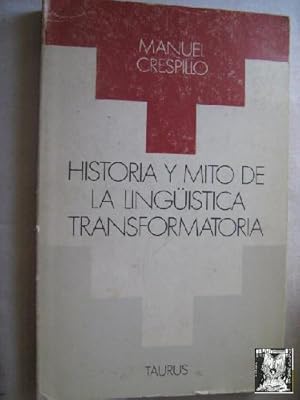 Bild des Verk�ufers f�r HISTORIA Y MITO DE LA LING��STICA TRANSFORMATORIA zum Verkauf von Librer�a Maestro Gozalbo