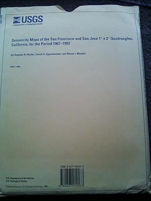 Seller image for Seismicity maps of the San Francisco and San Jose 1 x 2 quadrangles, California, for the period 1967-1993 (Map I-2580) for sale by Tangible Tales