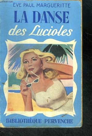 Bild des Verkufers fr LA DANSE DES LUCIOLES - Collection Pervenche N161 zum Verkauf von Le-Livre