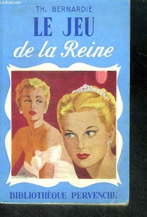 Bild des Verk�ufers f�r LE JEU DE LA REINE - Collection Pervenche N�189 zum Verkauf von Le-Livre