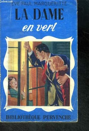 Bild des Verkufers fr LA DAME EN VERT - Collection Pervenche N216 zum Verkauf von Le-Livre
