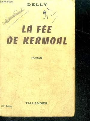 Image du vendeur pour LA FEE DE KERMOAL mis en vente par Le-Livre