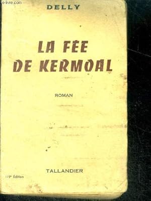 Image du vendeur pour LA FEE DE KERMOAL mis en vente par Le-Livre