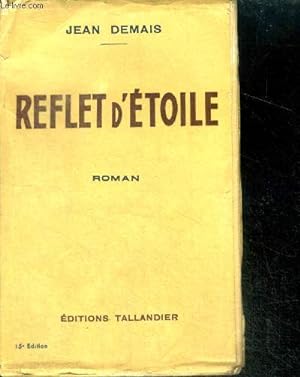 Seller image for REFLET D'ETOILE for sale by Le-Livre