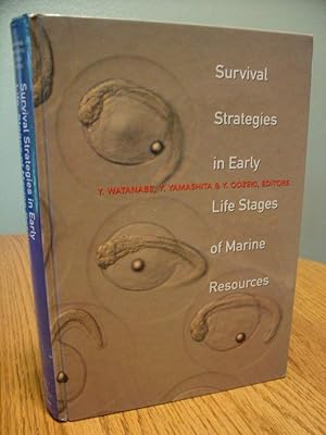 Image du vendeur pour Survival Strategies in Early Life Stages of Marine Resources mis en vente par Eastburn Books