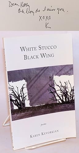 Immagine del venditore per White stucco black wing; poems venduto da Bolerium Books Inc.