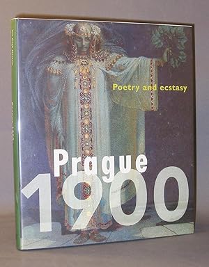 Prague 1900: Poetry and Ecstacy