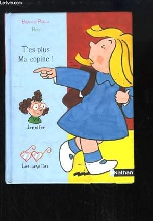 Image du vendeur pour T'es plus Ma copine ! mis en vente par Le-Livre