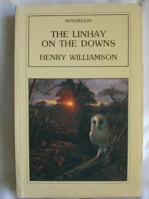 The Linhay on the Downs : And Other Adventures in the Old and New World