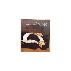 Image du vendeur pour La Espaa de Manet mis en vente par Librera Salamb