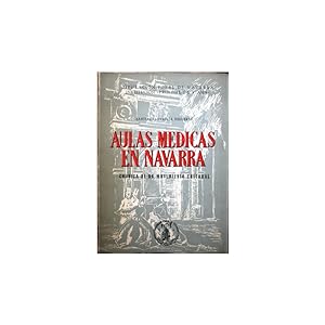 Seller image for Aulas mdicas en Navarra. Crnica de un movimiento cultural for sale by Librera Salamb