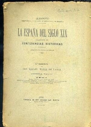LA ESPAÑA DEL SIGLO XIX COLECCIÓN DE CONFERENCIAS HISTORICAS - 5ª CONFERENCIA POR R.M. DE LABRA