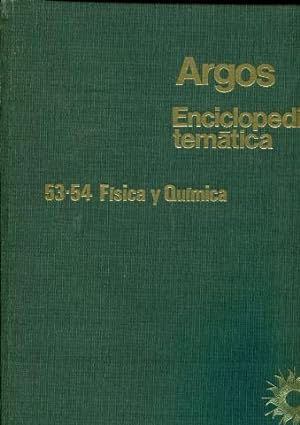 ARGOS, ENCICLOPEDIA TEMATICA. VOL. VIII: LAS LEYES DE LA NATURALEZA (FISICA Y QUIMICA).
