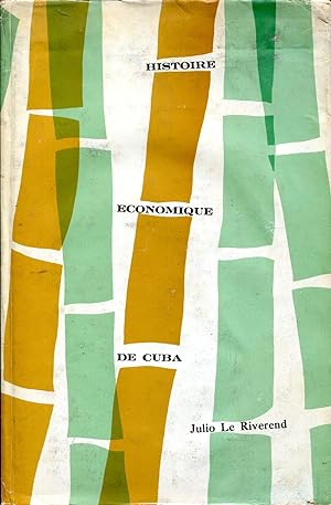 Imagen del vendedor de Histoire conomique de Cuba a la venta por Sylvain Par