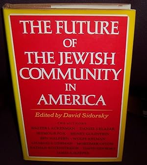 Seller image for Future of the Jewish Community in America, The for sale by Henry E. Lehrich