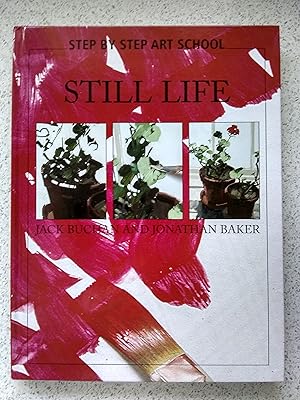 Still Life (Step-By-Step Art School)