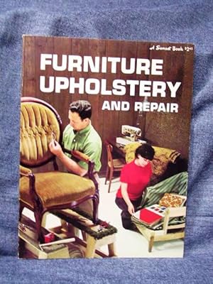 Seller image for Furniture Upholstery and Repair for sale by Past Pages