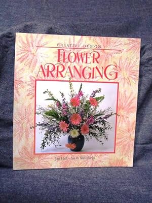 Seller image for Creative Design Flower Arranging for sale by Past Pages