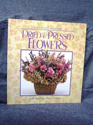 Seller image for Creative Design Dried & Pressed Flowers for sale by Past Pages