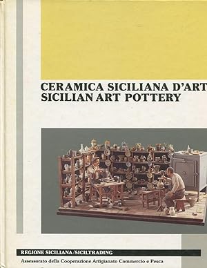 Ceramica Siciliana D'arte : Sicilian Art Pottery.