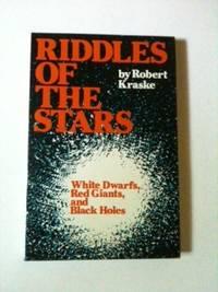 Bild des Verkufers fr Riddles of the Stars: White Dwarfs, Red Giants and Black Holes zum Verkauf von WellRead Books A.B.A.A.