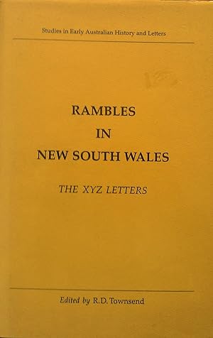 Seller image for RAMBLES IN NEW SOUTH WALES THE XYZ LETTERS for sale by Banfield House Booksellers