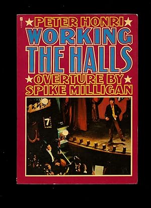 Imagen del vendedor de Working the Halls: The Honris in One Hundred Years of British Music Hall a la venta por Little Stour Books PBFA Member