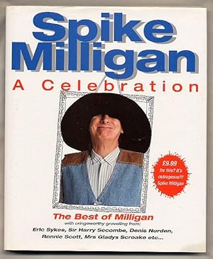 Seller image for Spike Milligan A Celebration [Signed] for sale by Little Stour Books PBFA Member