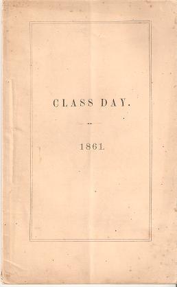 EXERCISES ON CLASS DAY, AT DARTMOUTH COLLEGE, TUESDAY, JULY 23, 1861