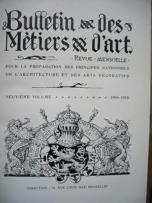 BULLETIN des METIERS D'ART - Revue Mensuelle d'ARCHITECTURE et d'ARTS DECORATIFS 1902/1910