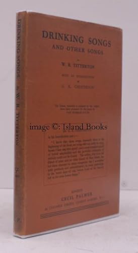 Drinking Songs and other Songs. With an Introduction by G. . Chesterton. The Tunes, invented or a...