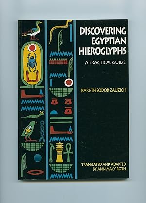 Immagine del venditore per Discovering Egyptian Hieroglyphs; A Practical Guide venduto da Little Stour Books PBFA Member