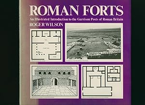 Imagen del vendedor de Roman Forts; An Illustrated Introduction to the Garrison Posts of Roman Britain a la venta por Little Stour Books PBFA Member