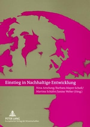 Seller image for Einstieg in Nachhaltige Entwicklung for sale by AHA-BUCH GmbH