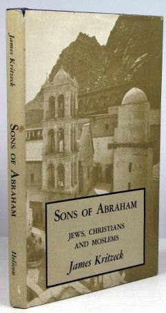 Bild des Verkufers fr Sons of Abraham. Jews, Christians and Moslems zum Verkauf von Bow Windows Bookshop (ABA, ILAB)