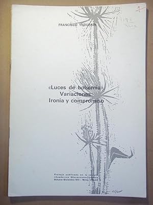 Bild des Verkufers fr Luces de Bohemia'. Variaciones: Irona y Compromiso. zum Verkauf von Carmichael Alonso Libros