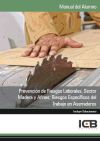 Prevención de Riesgos Laborales. Sector Madera y Afines: Riesgos Específicos del Trabajo en Aserr...