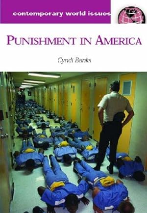 Punishment in America: A Reference Handbook