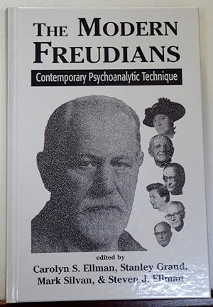 Seller image for The Modern Freudians: Contemporary Psychoanalytic Technique for sale by RON RAMSWICK BOOKS, IOBA