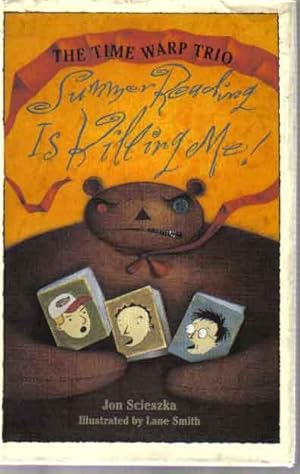 Seller image for Summer Reading Is Killing Me (Time Warp Trio) for sale by The Book Junction