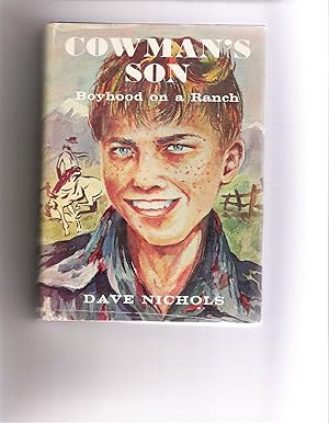Imagen del vendedor de Cowman's Son; Boyhood on a Ranch a la venta por Rosebud Books