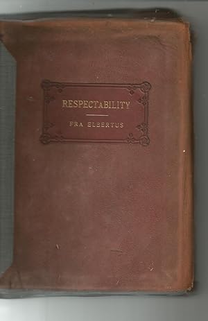 Seller image for Respectability Its Rise and Remedy for sale by Rosebud Books