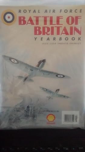 ROYAL AIR FORCE BATTLE OF BRITAIN YEARBOOK (Incorporating the Royal Air Force Yearbook 1940)