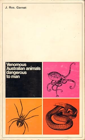 Seller image for Venomous Australian animals dangerous to man. for sale by Andrew Isles Natural History Books