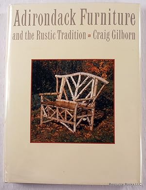 Seller image for Adirondack Furniture and the Rustic Tradition for sale by Resource Books, LLC